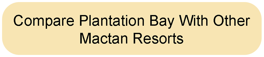 Compare Plantation Bay With Other Mactan Resorts